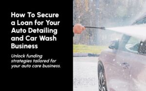How to Finance a Car Wash Business