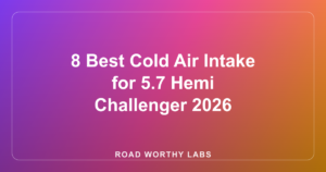 8 Best Cold Air Intake for 5.7 Hemi Challenger 2026