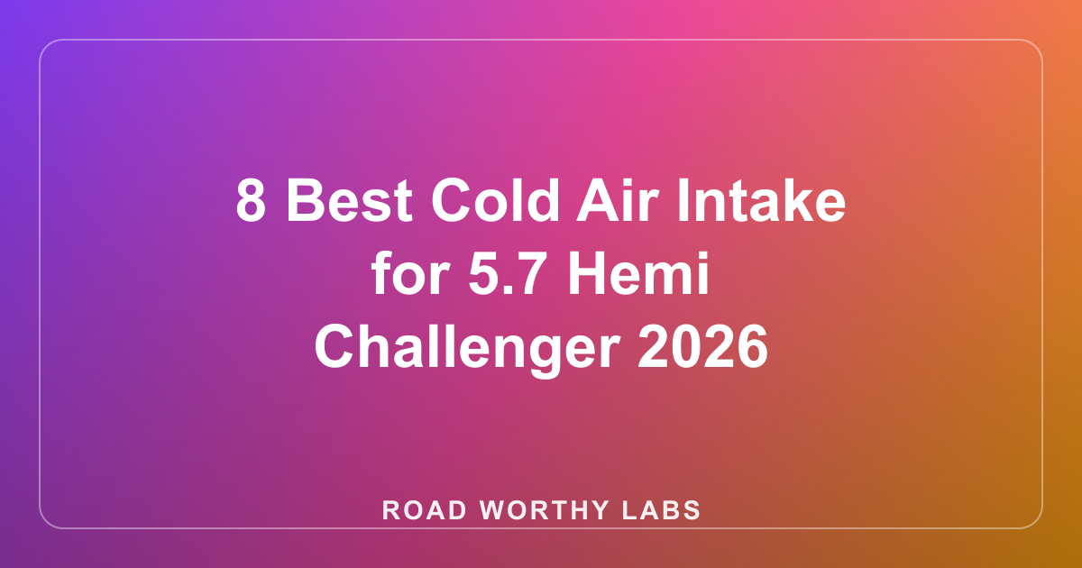 8 Best Cold Air Intake for 5.7 Hemi Challenger 2026