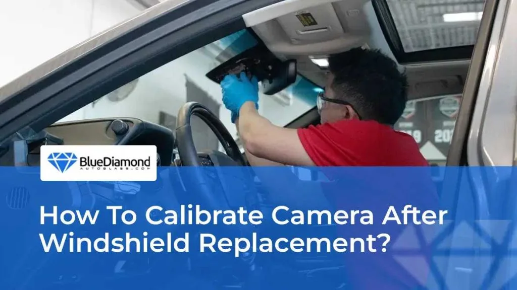 ADAS recalibration after windshield replacement