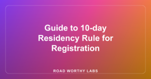 Guide to 10-day Residency Rule for Registration