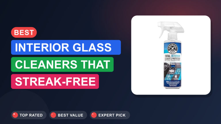 Best Interior Glass Cleaners That Streak-Free Shine Every