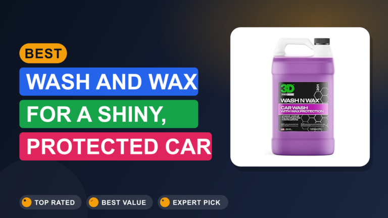 Best Wash and Wax for a Shiny, Protected Car