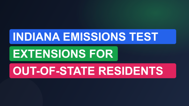Indiana Emissions Test Extensions for Out-of-State Residents