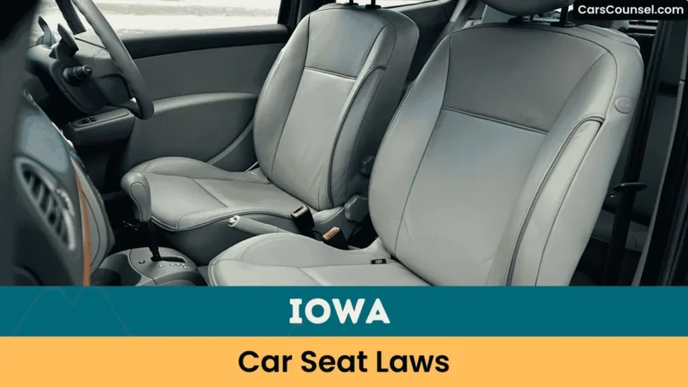 Iowa child restraint law and car seat requirements for ages 6 and under