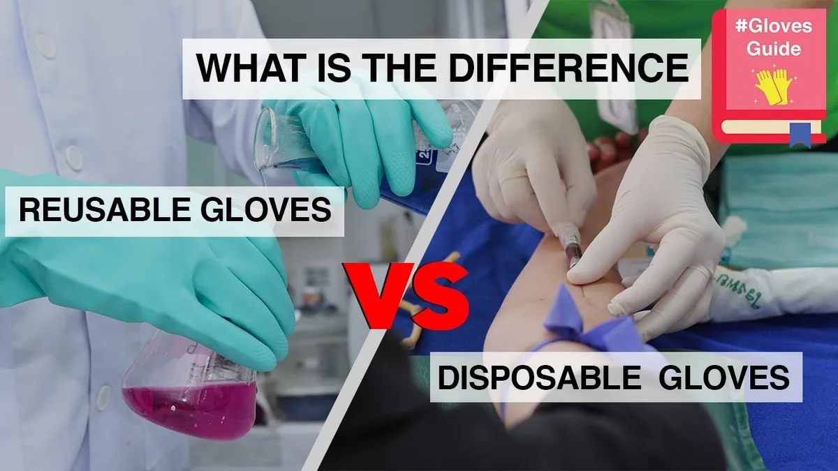 reusable vs disposable gloves