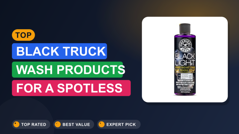 Top Black Truck Wash Products for a Spotless Shine