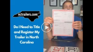 North Carolina 5 year and 10 year registration options for utility trailers